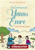 Kahramanım Yunus Emre