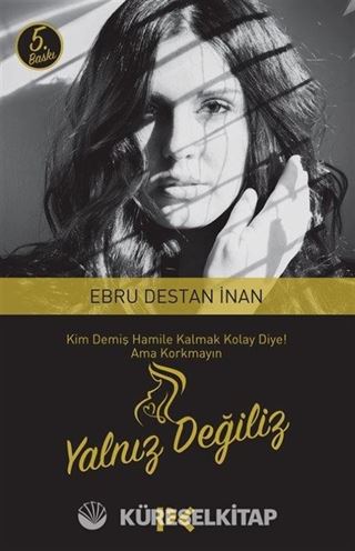 Yalnız Değiliz
