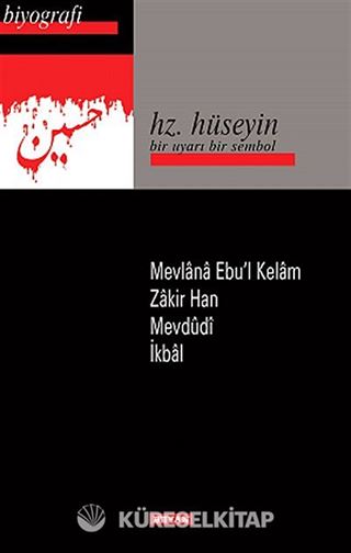 Hz. Hüseyin / Bir Uyarı Bir Sembol