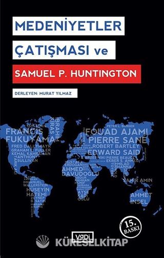Medeniyetler Çatışması ve Samuel P. Huntington