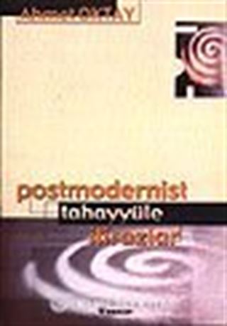 Postmodernist Tahayyüle İtirazlar