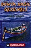 Dünya Nasıl Gezilmeli