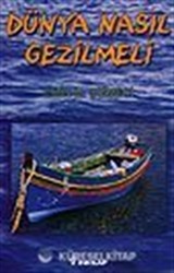 Dünya Nasıl Gezilmeli