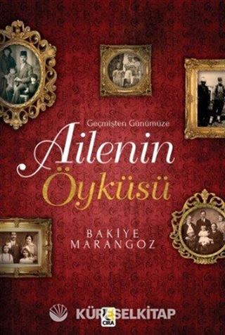 Geçmişten Günümüze Ailenin Öyküsü
