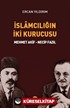 İslamcılığın İki Kurucusu