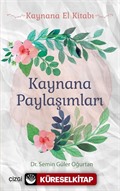 Kaynana Paylaşımları (Kaynana El Kitabı)