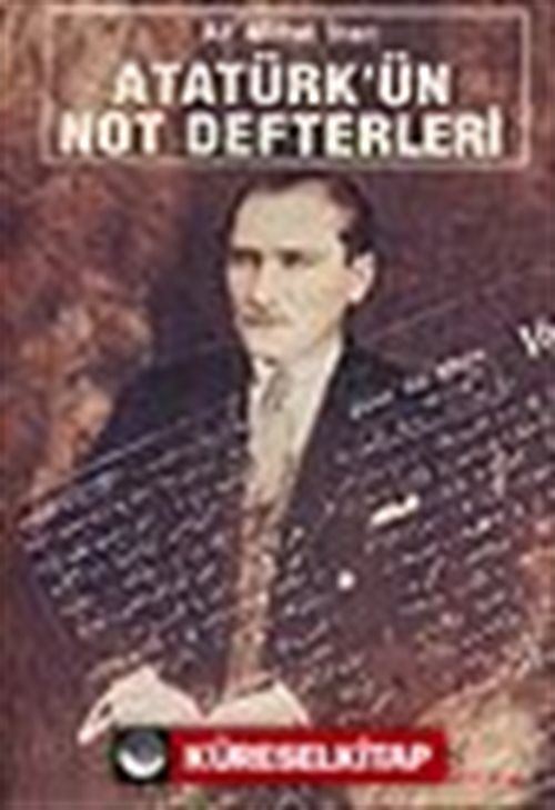 Atatürk'ün Not Defterleri
