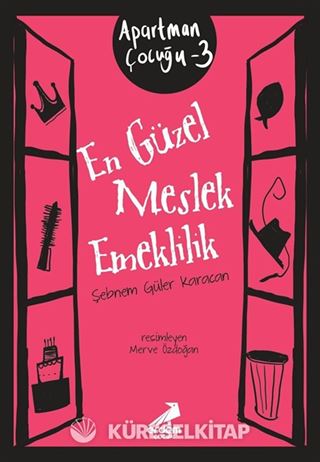 En Güzel Meslek Emeklilik / Apartman Çocuğu 3