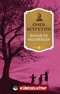 Bahar ve Kelebekler