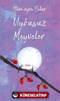 Uykusuz Meyveler