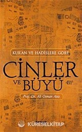 Cinler Ve Büyü / Kur'an ve Hadislere Göre