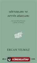 Gözyaşları ve Zeytin Ağaçları