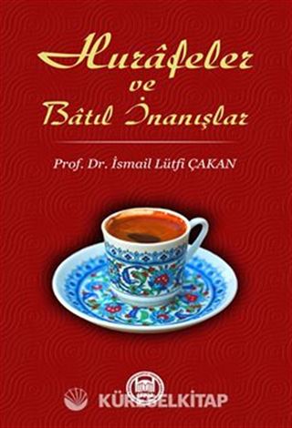 Hurafeler ve Batıl İnanışlar