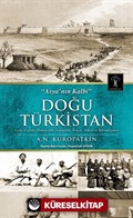 Asya'nın Kalbi Doğu Türkistan