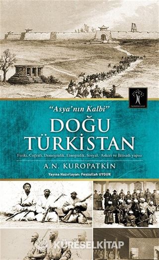 Asya'nın Kalbi Doğu Türkistan