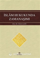 İslam Hukukunda Zamanaşımı