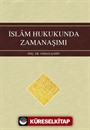 İslam Hukukunda Zamanaşımı