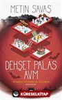 Dehşet Palas AVM