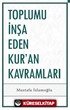 Toplumu İnşa Eden Kur'an Kavramları