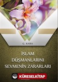 İslam Düşmanlarını Sevmenin Zararları