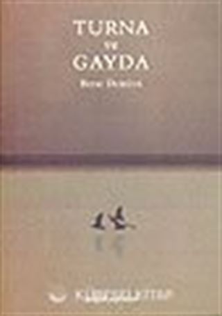 Turna ve Gayda