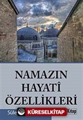 Namaz'ın Hayati Özellikleri (özel fiyat)