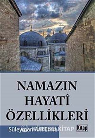 Namaz'ın Hayati Özellikleri (özel fiyat)