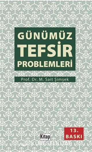 Günümüz Tefsir Problemleri
