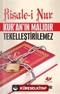 Risale-i Nur Kur'an'ın Malıdır Tekelleştirilemez