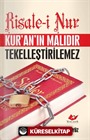 Risale-i Nur Kur'an'ın Malıdır Tekelleştirilemez