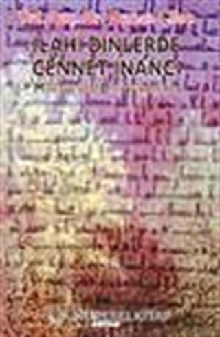 İlahi Dinlerde Cennet İnancı