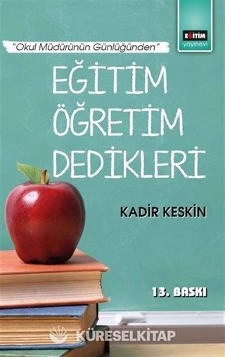 Eğitim Öğretim Dedikleri