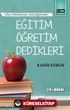 Eğitim Öğretim Dedikleri