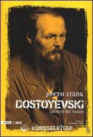 Dostoyevski :Çağının Bir Yazarı