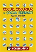 Çocuk, Çocukluk ve Çocuk Edebiyatı