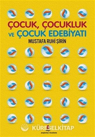 Çocuk, Çocukluk ve Çocuk Edebiyatı