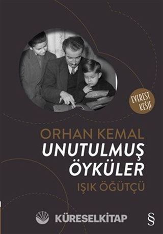 Orhan Kemal Unutulmuş Öyküler
