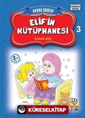 Elif'in Kütüphanesi / Sevgi Serisi 3