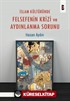 İslam Kültüründe Felsefenin Krizi ve Aydınlanma Sorunu