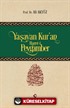 Yaşayan Kur'an Hazret-i Peygamber