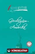 Gördüğüm Amerika (İki Dil Bir Kitap - Arapça-Türkçe)