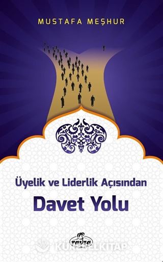 Üyelik ve Liderlik Açısından Davet Yolu