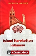 İslami Hareketten Halkımıza