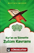 Kur'an ve Sünnette Zulüm Kavramı