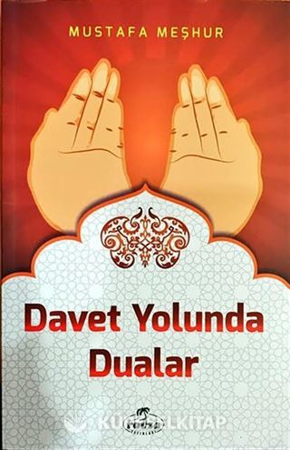Davet Yolunda Dualar