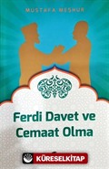 Ferdi Davet ve Cemaat Olma