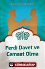 Ferdi Davet ve Cemaat Olma