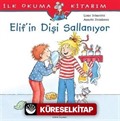 Elif'in Dişi Sallanıyor