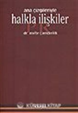 Halkla İlişkiler/ Ana Çizgileriyle