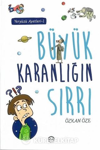 Büyük Karanlığın Sırrı / Yeryüzü Ayetleri 1